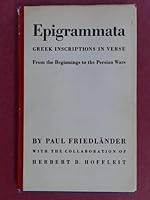 Epigrammata, Greek Inscriptions in Verse: From the Beginnings to the Persian Wars. B000IAR0KU Book Cover