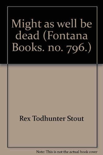 Might as well be dead (Fontana Books. no. 796.) B0018D94DM Book Cover