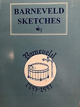 Paperback Barneveld Sketches: Barneveld 1793-1993 Book