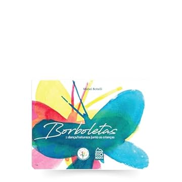 Capa do livro Borboletas: dança/educação junto a crianças