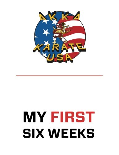 AKKA Karate USA My First Six Weeks