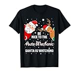 Be Nice To The Auto Mechanic Santa Is Watching novelty design that shows Santa with Christmas reindeer wearing Santa hat. If you are a Auto Mechanic this is your perfect choice as Auto Mechanic Christmas outfit .