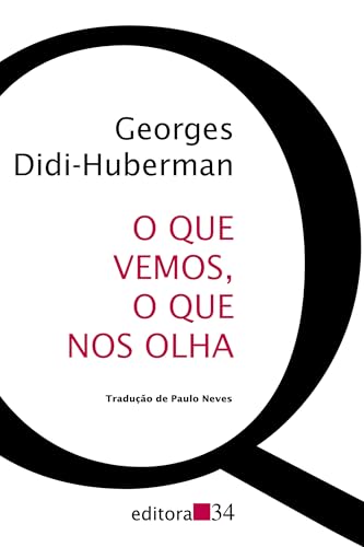 O que vemos, o que nos olha: