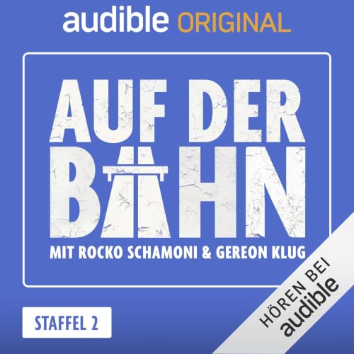 Auf der Bahn: Staffel 2 Podcast con Rocko Schamoni, Gereon Klug portada