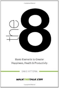 Perfect Paperback The 8 Basic Elements to Greater Happiness, Health & Productivity Book