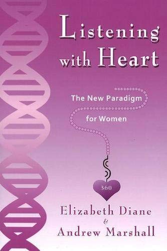 Listening with Heart 360: The New Paradigm for Women