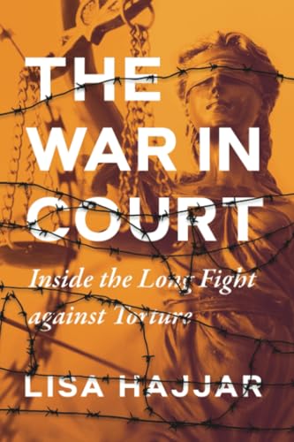 War in Court: Inside the Long Fight against Torture