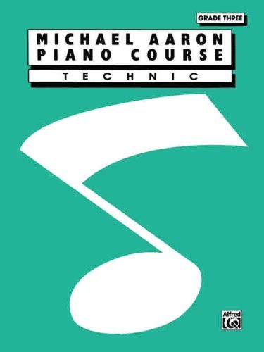 [(Michael Aaron Piano Course Technic: Grade 3)] [Author: Christine O'Neil] published on (March, 2000)