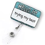 Hello I'm Trying My Best Badge Reel Retractable, Funny Badge Reel for Nurse Nursing Student RN MA CNA LPN Medical Worker & Teacher, ID Name Badge Holder with Alligator Clip & 24” Durable Nylon Cord