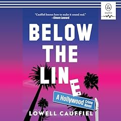 Below the Line Audiobook By Lowell Cauffiel cover art