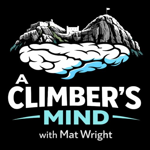 『A Climber&rsquo;s Mind with Mat Wright』のカバーアート
