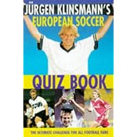 Jurgen Klinsmann European Soccer Quiz Book