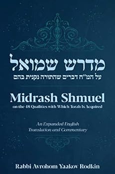 Hardcover Midrash Shmuel: On the 48 Qualities with Which Torah is Acquired Book