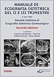  Manuale di ecografia ostetrica. Nuova ediz.