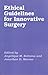 Ethical Guidelines for Innovative Surgery
