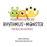 Musikmonster Bücher - Rhythmus-Monster: Für Alle Instrumente