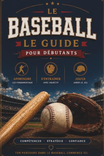 Le baseball guide pour Les débutants...