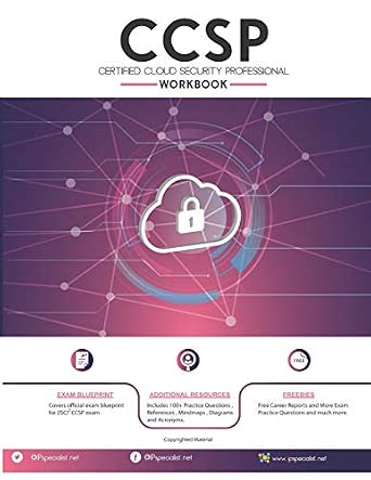 Certified Cloud Security Professional Workbook: Specialist, IP ...
