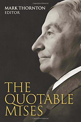 The Quotable Mises