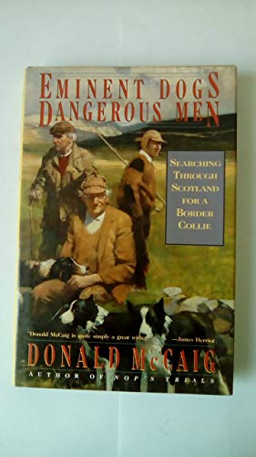 Eminent Dogs and Dangerous Men 0002156628 Book Cover