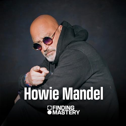 From Panic Attacks to Prime-Time: Howie Mandel’s Survival Story Podcast Por arte de portada