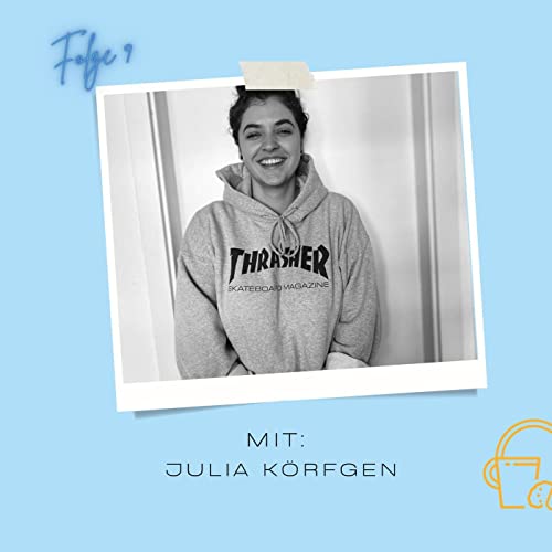 #25 Julia Körfgen Podcast Por  arte de portada
