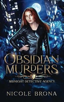 Obsidian Murders: An Urban Fantasy (The Midnight Detective Agency) - Book #1 of the Midnight Detective Agency