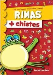 Rimas + chistes / Rhymes + jokes: Para colorear, divertirse y jugar / To Color, Have Fun and Play