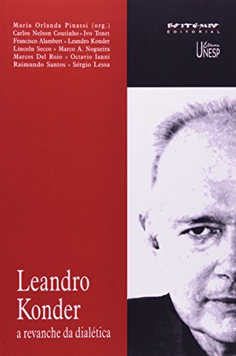 Leandro Konder: A revanche da dialética