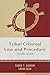Tribal Criminal Law and Procedure (Tribal Legal Studies)