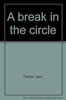 Hardcover A break in the circle Book