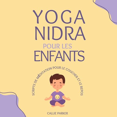 Callie Parker - Yoga Nidra pour les enfants episode artwork