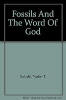Fossils And The Word Of God B000GJGJ2S Book Cover