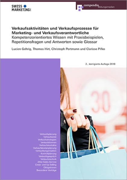 Verkaufsaktivitäten und Verkaufsprozesse für Marketing- und Verkaufsverantwortliche: Kompetenzorientiertes Wissen mit Praxisbeispielen, ... Glossar (Marketing- und Verkaufsfachleute)