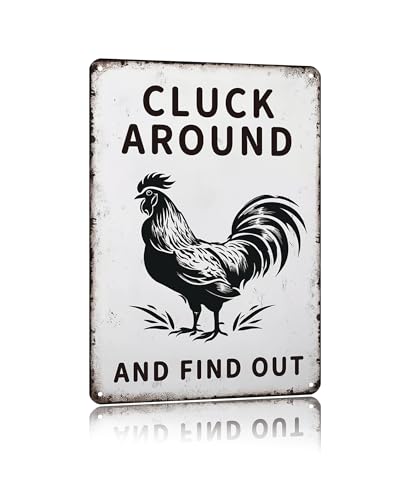 YVHOGTA Funny Chicken Metal Sign Cluck Around and Find Out 8x12 Inch Vintage Rooster Decor for Home, Farm, Chicken Coop, Farmhouse, Kitchen, Chicken Gifts