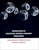 Foundations of Statistical Natural Language Processing