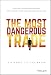 The Most Dangerous Trade: How Short Sellers Uncover Fraud, Keep Markets Honest, and Make and Lose Billions (Bloomberg)