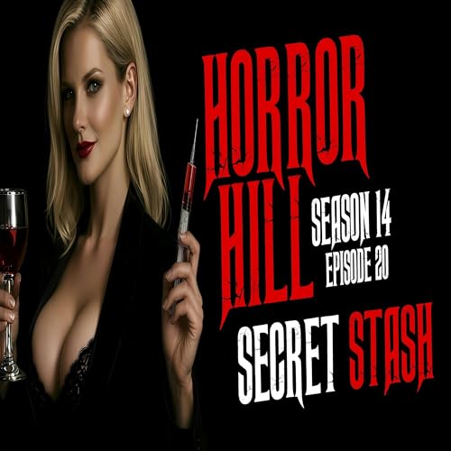 S14 Ep20: S14E20 - "Secret Stash" - Horror Hill
