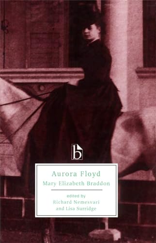 Aurora Floyd (Broadview Literary Texts)