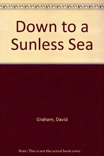 Down to a Sunless Sea 1854810324 Book Cover