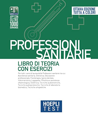  Hoepli test. Professioni sanitarie. Libro di teoria con esercizi
