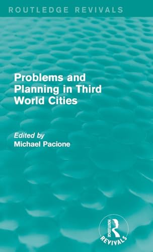 Problems and Planning in Third World Cities (Routledge Revivals) view 2