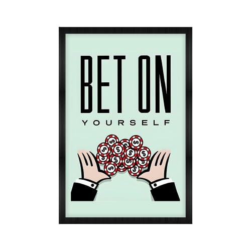 Image of CodersParadise inchBet On Yourself Premium Framed Wall Poster(12x18 Inch)|Inspirational Motivational Quote Wall Art |Home & Office Decor for Bedroom, Living Room & Workspace |Ready-to-Hang Display Frame