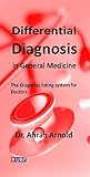 Differential Diagnosis in General Medicine: The Diagnosis Listing System for Doctors