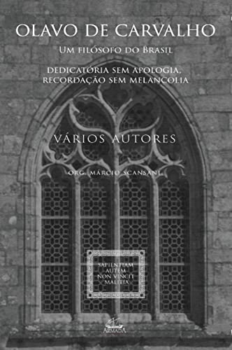 Olavo de Carvalho, um filósofo do Brasil