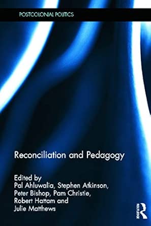 Reconciliation and Pedagogy: Practical, Theoretical and Philosophical Considerations book cover