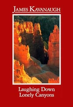 Paperback Laughing Down Lonely Canyons Book