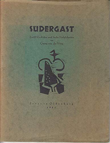 Südergast. 12 Gedichte und 6 Holzschnitte. (= 1. Sonderdruck der EOS-Presse Piesteritz).
