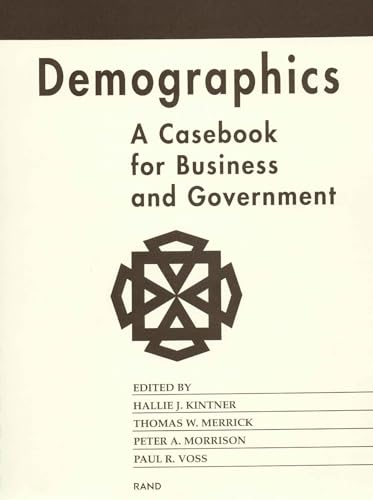 Demographics: A Casebook for Business and Government