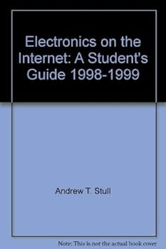 Paperback Electronics on the internet: a student's guide, 1998-1999 Book